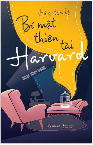 Hồ Sơ Tâm Lý - Bí Mật Thiên Tài Harvard