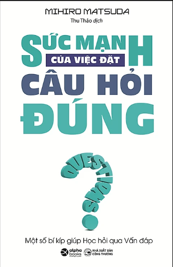 Sức Mạnh Của Câu Hỏi