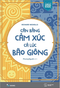 Cân Bằng Cảm Xúc, Cả Lúc Bão Giông
