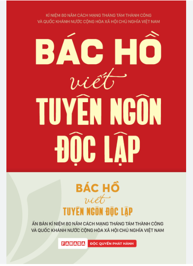 Bác Hồ Viết Tuyên Ngôn Độc Lập