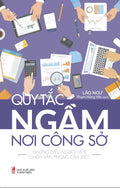 Quy Tắc Ngầm Nơi Công Sở
