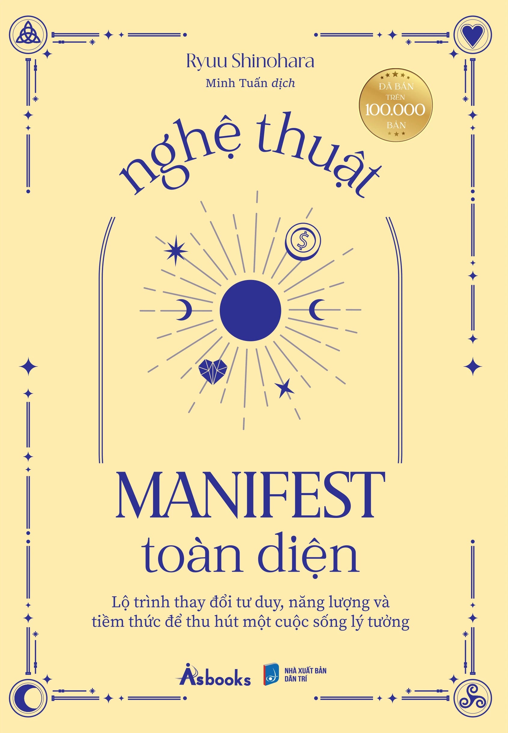 Manifest - 7 Bước Để Thay Đổi Cuộc Đời Bạn Mãi Mãi