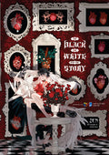 The Black, The White and The Story (Bộ 2 tập)