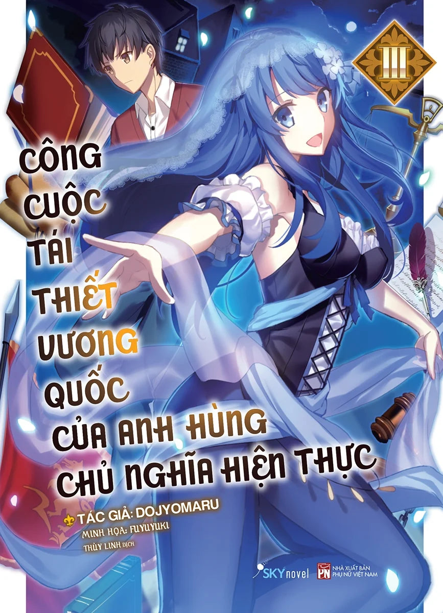 Công Cuộc Tái Thiết Vương Quốc Của Anh Hùng Chủ Nghĩa Hiện Thực (Trọn bộ 3 tập)