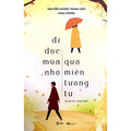 Đi Dọc Mùa Nhớ - Qua Miền Tương Tư