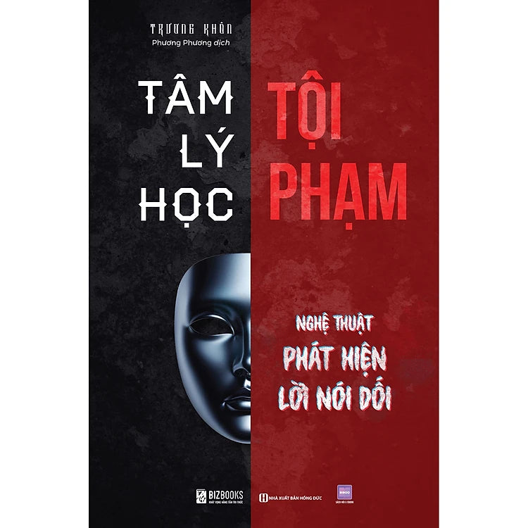 Sách Tâm lý học tội phạm - Nghệ thuật phát hiện lời nói dối