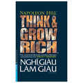 Think And Grow Rich - Nghĩ Giàu Và Làm Giàu