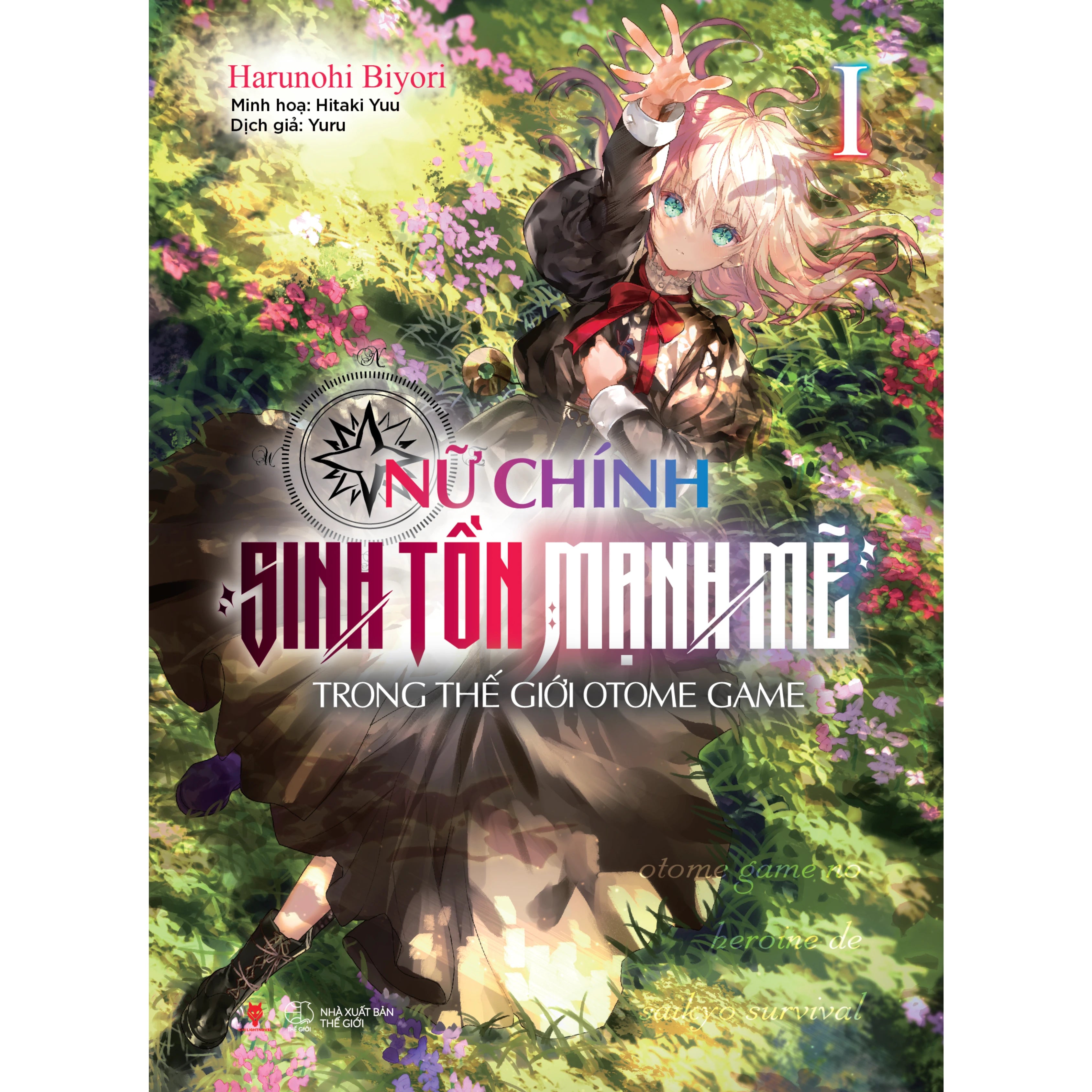 Nữ Chính Sinh Tồn Mạnh Mẽ Trong Thế Giới Otome Game - Tập 1