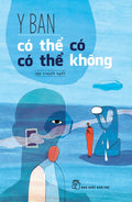 Có Thể Có - Có Thể Không