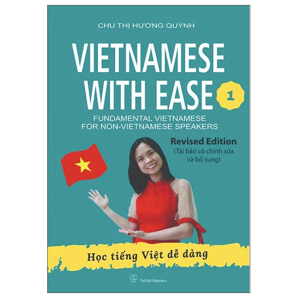 Vietnamese With Ease 1 - Học Tiếng Việt Dễ Dàng